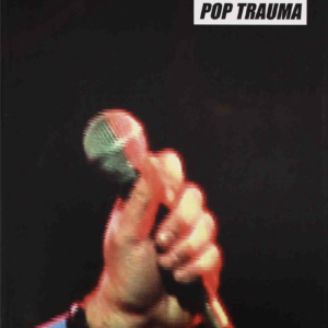 Pop Trauma by Common Culture exhibition catalogue