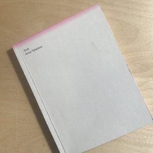 The front cover of the publication Drift by Anne Tallentire